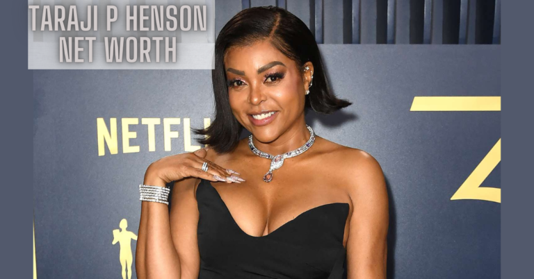 Taraji P. Henson Net Worth: Financial Success and Career